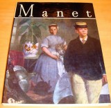 MANET - Clasicii Picturii Universale