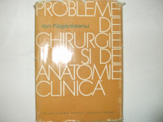 Ion Fagarasanu Probleme de chirurgie si de anatomie clinica Bucuresti 1980 051 foto