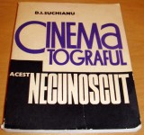 CINEMATOGRAFUL ACEST NECUNOSCUT - D. I. Suchianu, Alta editura