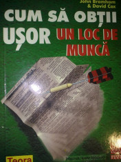 John Bramham - Cum sa obtii usor un loc de munca foto