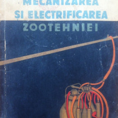 MECANIZAREA SI ELECTRIFICAREA ZOOTEHNIEI - M. Stanciulescu