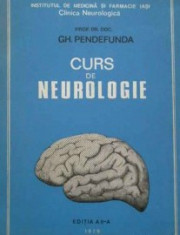 Gh. Pendefunda, CURS de NEUROLOGIE, editia a II-a, 1979 foto