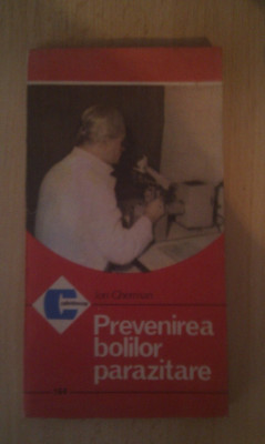 PREVENIREA BOLILOR PARAZITARE DE ION GHERMAN,EDITURA CERES 1986 foto