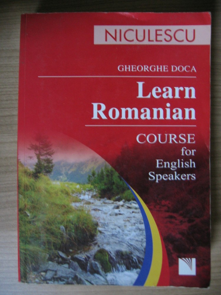 GHEORGHE DOCA - LEARN ROMANIAN Course for English Speakers {Niculescu ...