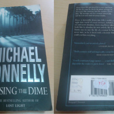 Chasing the dime - Michael Connelly ( limba engleza, eng. )