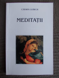 Cumpara ieftin CHIARA LUBICH - MEDITATII - ARHIEPISCOPIA ROMANO-CATOLICA - BUCURESTI - 2002 *, Alta editura