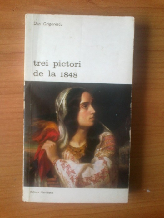 n5 Dan Grigorescu - Trei pictori de la 1848