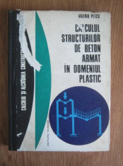 Valeriu Petcu - Calculul structurilor de beton armat in domeniul plastic foto