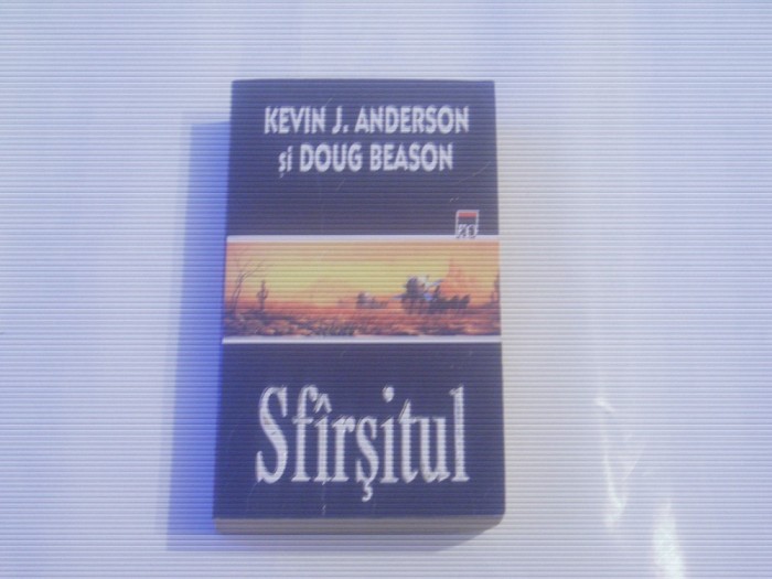 KEVIN J.ANDERSON si DOUG BEASON - SFARSITUL