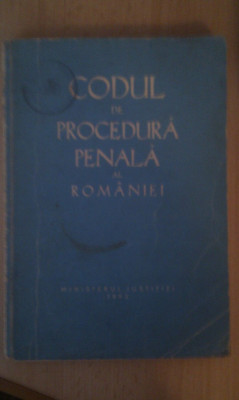 CODUL DE PROCEDURA PENALA AL ROMANIEI,MINISTERUL JUSTITIEI 1993 foto