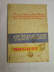 Triunghi de august - culegere de poezie patriotica comunista, carti comuniste, ode, cantari foto