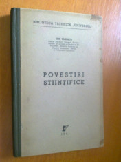 POVESTIRI STIINTIFICE - CONFERINTE SI ARTICOLE DE POPULARIZAREA STIINTELOR - ION IONESCU (1941) foto