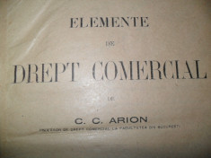 Elemente de drept comercial(volumul 1/an 1920)-C.C.Arion foto