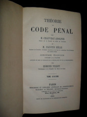 M. CHAUVEAU ADOLPHE , THEORIE DU CODE PENAL/Teoria codului penal 1888 foto