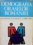 DEMOGRAFIA ORASELOR ROMANIEI - Ioan Measnicov, Ilie Hristache, Vladimir Trebici, Alta editura