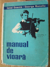 I. GEANTA - G. MANOLIU - MANUAL DE VIOARA, Vol. II (2). Editura Muzicala, 1971 foto