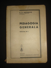 G. G. ANTONESCU - PEDAGOGIA GENERALA {1941} foto