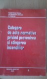 CULEGERE DE ACTE NORMATIVE PRIVIND PREVENIREA SI STINGEREA INCENDIILOR, Alta editura