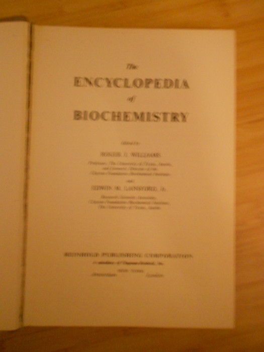 ROGER J. WILLIAMS--THE ENCYCLOPEDIA OF BIOCHEMISTRY - 1967