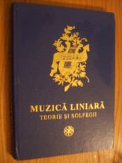 MUZICA LINIARA * Teorie si Solfegii -- autor : Nicolae Lungu, dupa vechi tiparituri, -- 2003, 324 p. foto