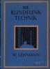 W. Lehmann - Die Rundfunktechnik