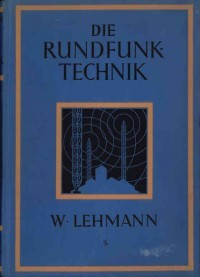 W. Lehmann - Die Rundfunktechnik foto