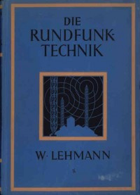 W. Lehmann - Die Rundfunktechnik