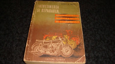 George Al . Mayer - Intretinerea si repararea motocicletelor , motoretelor si scuterelor - 1961 foto