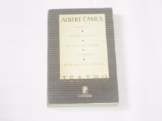 ALBERT CAMUS - TEATRU ~ 5 piese Caligula, Neantelegerea, Starea de asediu, Cei drepti, Rascoala in Asturii ~ foto