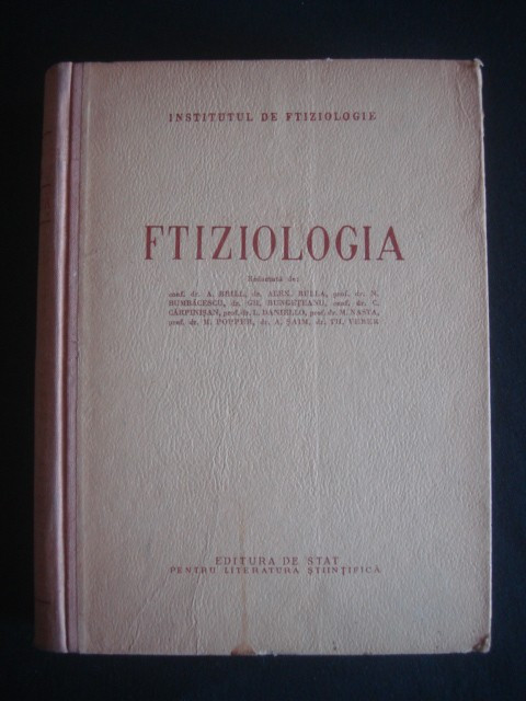 A. BRILL, ALEX.BULLA, N. BUMBACESCU - FTIZIOLOGIA {1952}