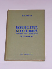 INSUFICIENTA RENALA ACUTA- FIZIOPATOLOGIE, DIAGNOSTIC, TRATAMENT- E. PROCA- CARTONATA foto