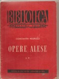 (C4650) OPERE ALESE DE CONSTANTIN NEGRUZZI, VOL.2, ESPLA, Alta editura
