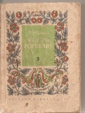 (C4655) POEZII POPULARE DE VASILE ALECSANDRI, EDITURA TINERETULUI, 1956, EDITIE INGRIJITA DE I.D. BALAN