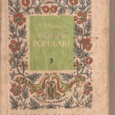 (C4655) POEZII POPULARE DE VASILE ALECSANDRI, EDITURA TINERETULUI, 1956, EDITIE INGRIJITA DE I.D. BALAN