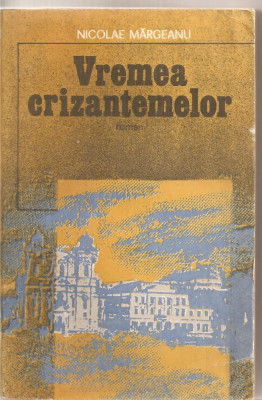 (C4660) VREMEA CRIZANTEMELOR DE NICOLAE MARGEANU, EDITURA MILITARA, 1984 foto