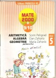 (C4627) ARITMETICA, ALGEBRA, GEOMETRIE, CLASA A V-A, PARTEA A II-A, AUTORI: SORIN PELIGRAD, DAN ZAHARIA SI MARIA ZAHARIA, EDITURA PARALELA 45, 2009, Alta editura