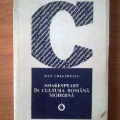 c Dan Grigorescu - Shakespeare in cultura romana moderna