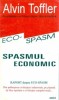 Alvin Toffler - Eco-spasm: spasmul economic, 1995