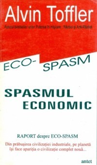 Alvin Toffler - Eco-spasm: spasmul economic foto