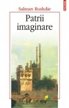 Salman Rushdie - Patrii imaginare foto