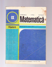 MATEMATICA MANUAL PENTRU CLASA -A IX -A--- ALGEBRA foto