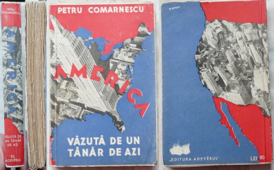 Petru Comarnescu , America vazuta de un tanar de azi , 1934 , ed. 1 cu autograf foto