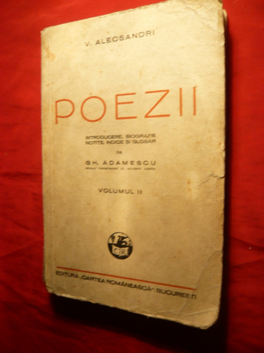 V.Alecsandri - Poezii -adnotata Gh.Adamescu vol.II- Ed. 1940