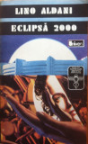 ECLIPSA 2000 - Lino Aldani