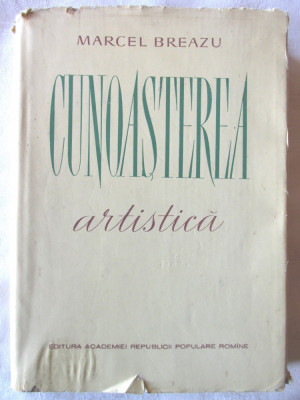 &amp;quot;CUNOASTEREA ARTISTICA&amp;quot;, Marcel Breazu, 1960 foto