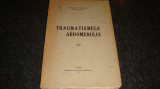 Traumatismele abdomenului - Vasile Patrascanu - 1942 - cu autograf, Alta editura