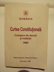 CURTEA CONSTITUTIONALA - CULEGERE DE DECIZII SI HOTARARI 1994 foto