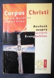 G. Mordillat / J. Prieur CORPUS CHRISTI Ancheta asupra scrierii Evangheliilor, Alta editura