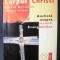 G. Mordillat / J. Prieur CORPUS CHRISTI Ancheta asupra scrierii Evangheliilor