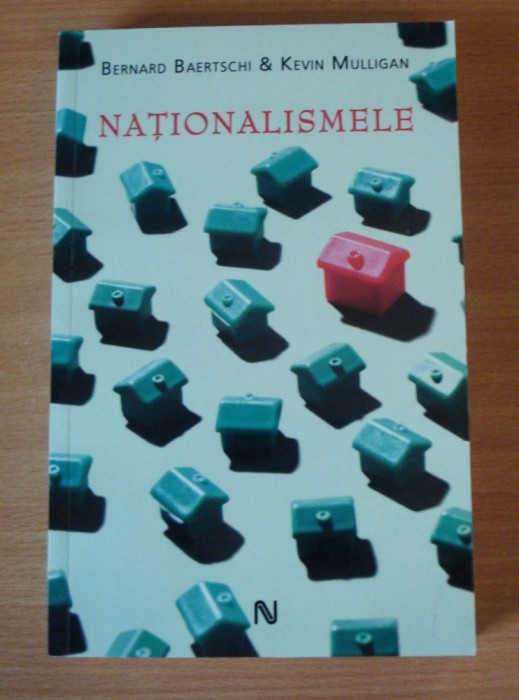Nationalismele - Bernard Baertschi, Kevin Mulligan